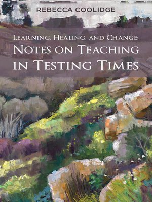 cover image of Learning, Healing, and Change